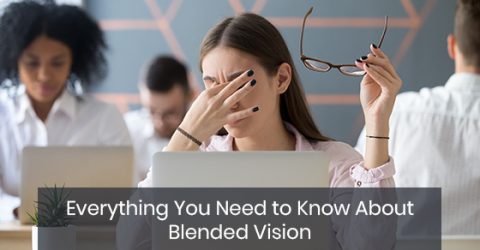 Everything you need to know about blended vision