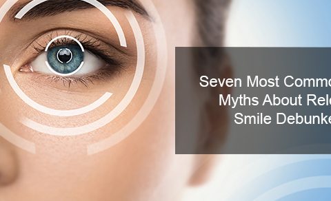Seven most common myths about relex smile debunked