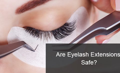 Eyelash Extensions and Its Safety