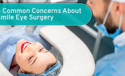 Things you need to know about smile eye surgery