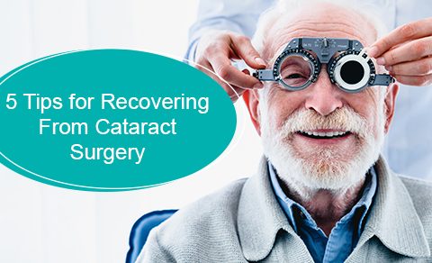 Tips for recovering from cataract surgery