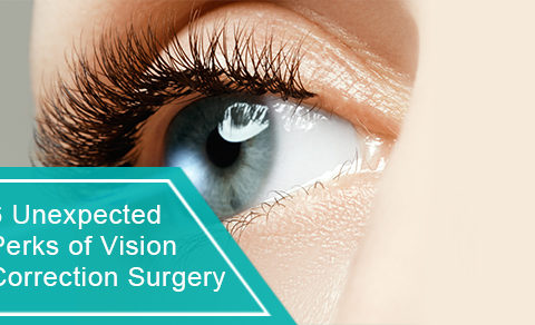 6 unexpected perks of vision correction surgery