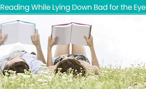 Is reading while lying down bad for the eyes?