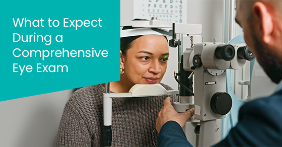 What to expect during a comprehensive eye exam
